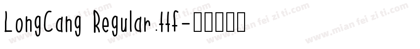 LongCang Regular.ttf字体转换